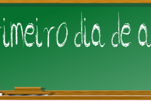 Primeiro Dia de Aula